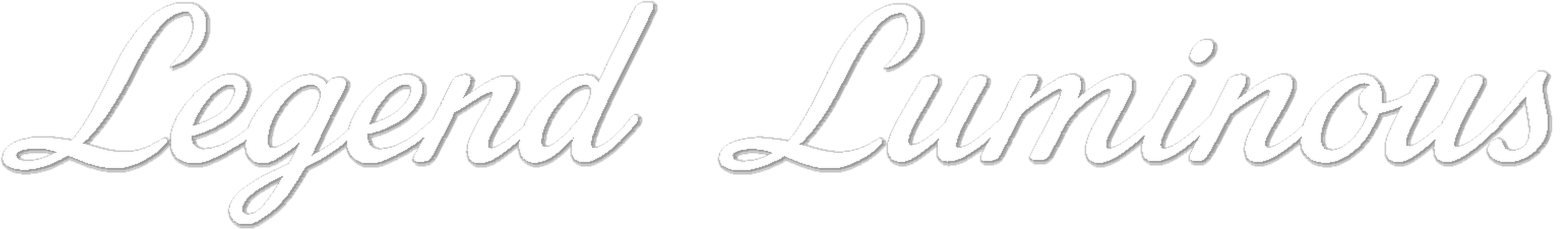 LEGEND LUMINOUS